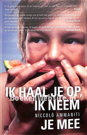 Ik haal je op, ik neem je mee