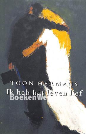 Ik heb het leven lief