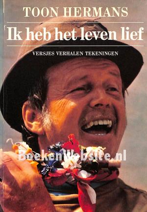 Ik heb het leven lief Ik heb het leven lief