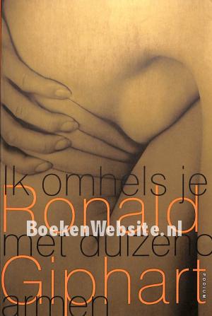 Ik omhels met duizend armen