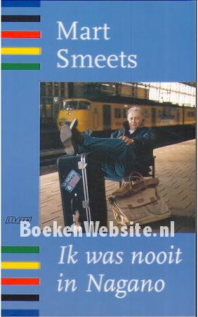 Ik was nooit in Nagano