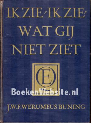 Ik zie, ik zie wat gij niet ziet