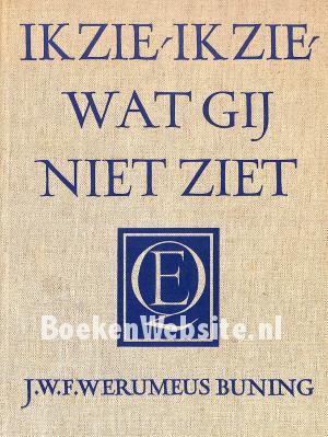 Ik zie, ik zie wat gij niet ziet