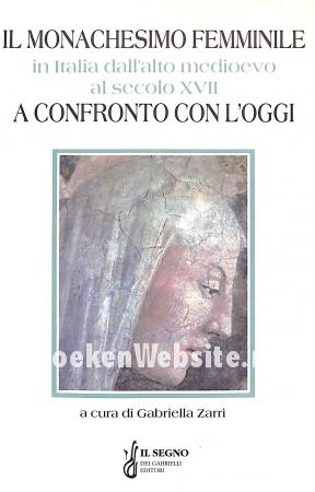 Il Monachesimo Femminile in Italia