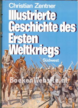 Illustrierte Geschichte des Ersten Weltkriegs