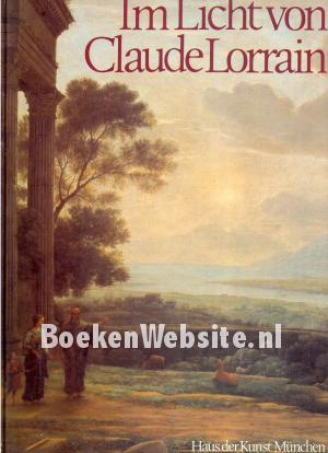 Im Licht von Claude Lorrain