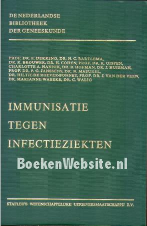 Immunisatie tegen infectieziekten Immunisatie tegen infectieziekten
