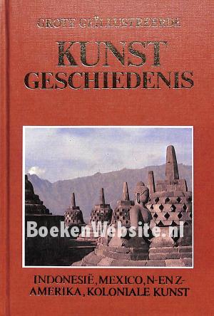 Indonesië, Mexico, N- en Z-Amerika, Koloniale kunst Indonesië, Mexico, N- en Z-Amerika, Koloniale kunst