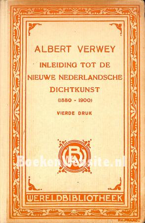 Inleiding tot de nieuwe Nederlandse dichtkunst 1880-1990 Inleiding tot de nieuwe Nederlandse dichtkunst 1880-1990
