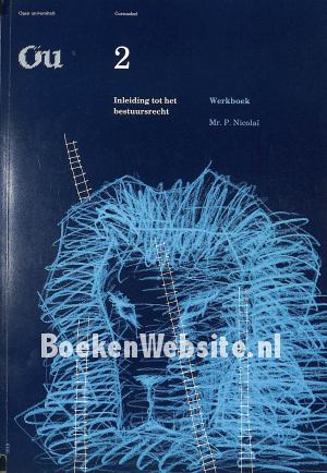 Inleiding tot het bestuursrecht, werkboek