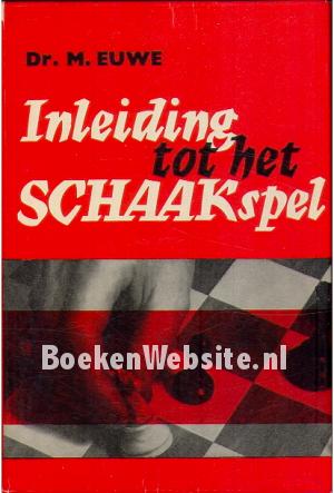 Inleiding tot het Schaakspel