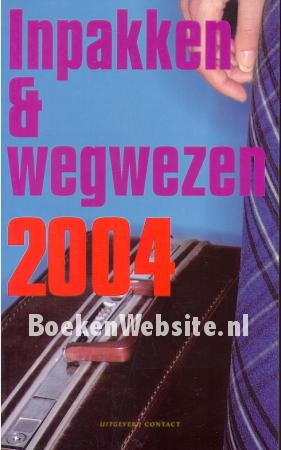 Inpakken & wegwezen 2004
