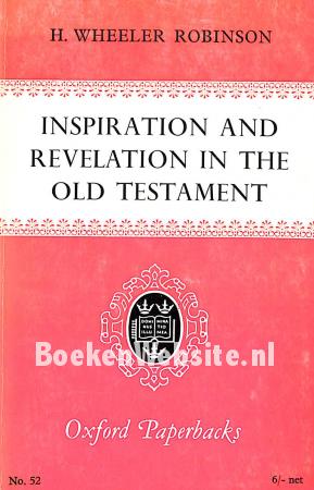Inspiration and Revelation in the Old Testament