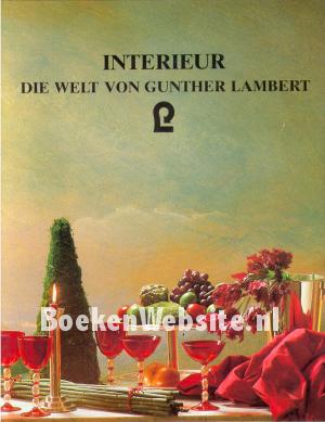 Interieur, die Welt von Gunther Lambert