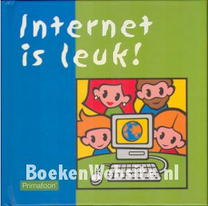 Internet is leuk! Internet is leuk!