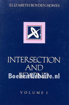 Intersection and Beyond I Intersection and Beyond I