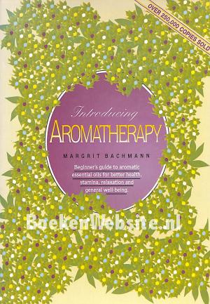 Introducing Aromatherapy