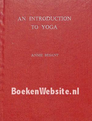 An Introduction to Yoga An Introduction to Yoga