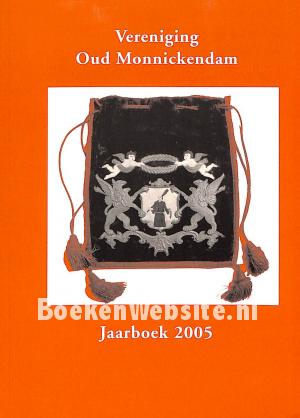 Jaarboek 2005 Oud Monnickendam Jaarboek 2005 Oud Monnickendam
