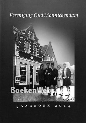 Jaarboek 2014 Oud Monnickendam