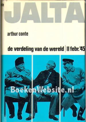 Jalta, de verdeling van de wereld Jalta, de verdeling van de wereld