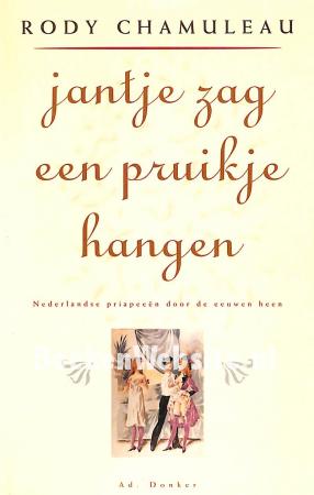 Jantje zag een pruikje hangen