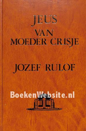 Jeus van moeder Crisje II