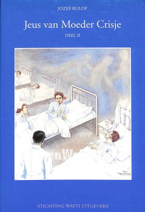 Jeus van moeder Crisje II