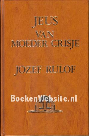 Jeus van moeder Crisje III