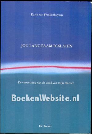 Jou langzaam loslaten