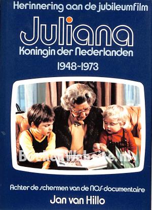 Juliana Koningin der Nederlanden 1948-1973