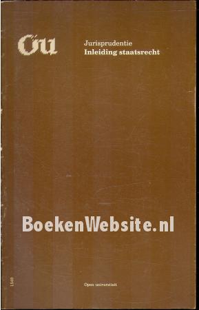 Jurisprudentie Inleiding staatsrecht