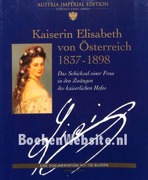 Kaiserin Elisabeth von Österreich 1837-1898