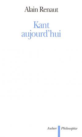 Kant aujourd'hui