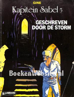 Kapitein Sabel, Geschreven door de storm