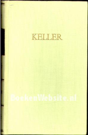 Kellers Werke III Kellers Werke III