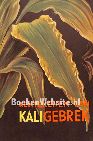 Kentekenen van kaligebrek Kentekenen van kaligebrek