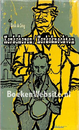 Kerkeheren / kerkeknechten