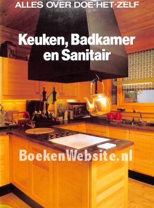 Keuken, Badkamer en Sanitair