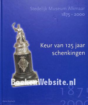 Keur van 125 jaar schenkingen