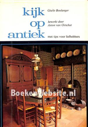 Kijk op Antiek Kijk op Antiek