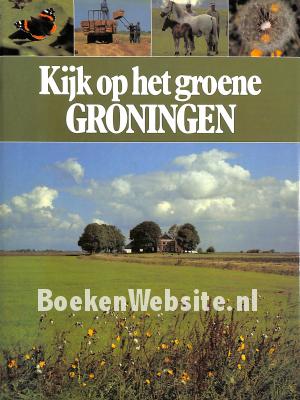 Kijk op het groene Groningen