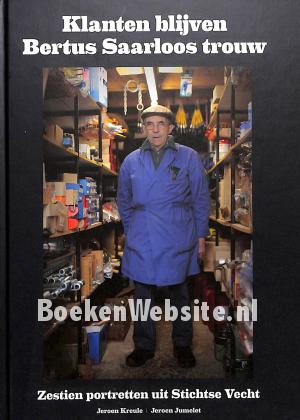 Klanten blijven Bertus Saarloos trouw Klanten blijven Bertus Saarloos trouw