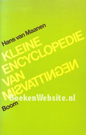 Kleine encyclopedie van misvattingen Kleine encyclopedie van misvattingen