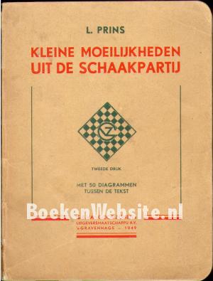 Kleine moeilijkheden uit de schaakpartij