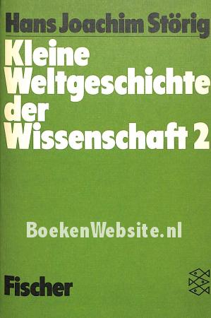 Kleine Weltgeschichte der Wissenschaft 2