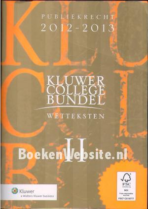 Kluwer college bundel, wetteksten II Kluwer college bundel, wetteksten II