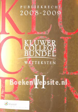 Kluwer college bundel, wetteksten II Kluwer college bundel, wetteksten II