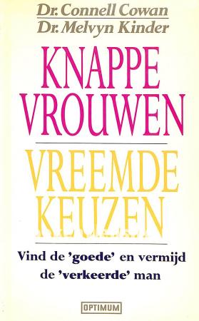 Knappe vrouwen / vreemde keuzen