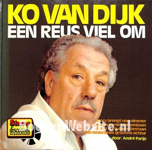Ko van Dijk, een reus viel om Ko van Dijk, een reus viel om